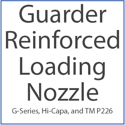 Guarder  - Enhanced Loading Nozzle